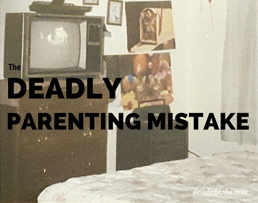 the deadly parenting mistake